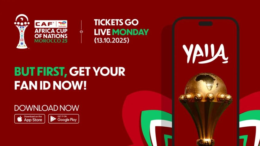 TotalEnergies CAF Africa Cup of Nations Morocco 2025 Tickets Sales open from Monday, 13 October with YALLA App now available