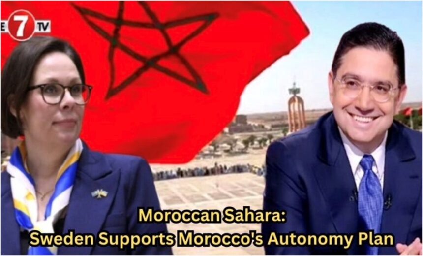 Moroccan Sahara: Sweden Supports Morocco’s Autonomy Plan