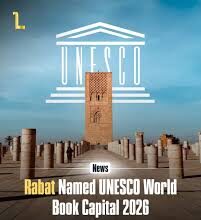 Rabat Launches the Festivities of “Rabat UNESCO World Book Capital 2026” and Hosts the 31st International Publishing and Book Fair (SIEL)