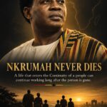 Nkrumah Never Dies - When a Life Becomes a Continuity