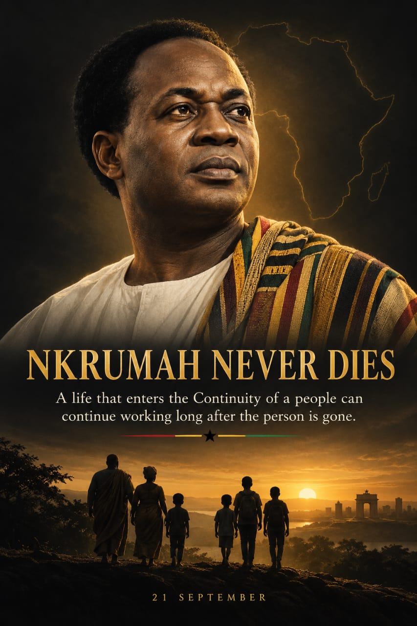 Nkrumah Never Dies - When a Life Becomes a Continuity